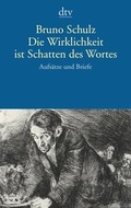 Cover: Die Wirklichkeit ist Schatten des Wortes - dtv