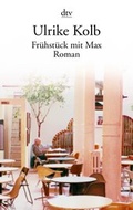Cover: Fr&uuml;hst&uuml;ck mit Max - dtv