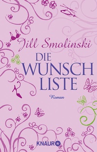 Abbildung von: Die Wunschliste - Knaur