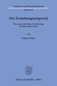 Abbildung von: Der Erstattungsanspruch. - Duncker & Humblot