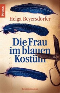 Abbildung von: Die Frau im blauen Kostüm - Knaur