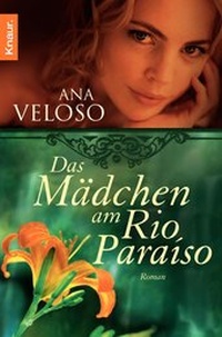 Abbildung von: Das Mädchen am Rio Paraíso - Knaur