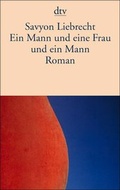 Cover: Ein Mann und eine Frau und ein Mann - dtv