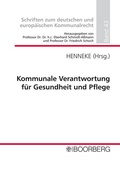 Cover: Kommunale Verantwortung f&uuml;r Gesundheit und Pflege - Boorberg