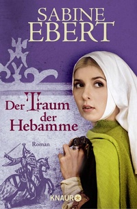 Abbildung von: Der Traum der Hebamme - Knaur