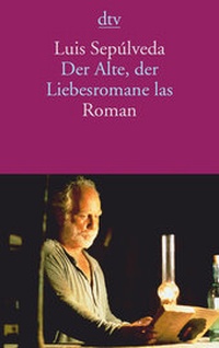 Abbildung von: Der Alte, der Liebesromane las - dtv
