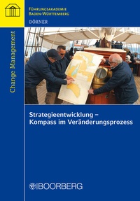Abbildung von: Strategieentwicklung - Kompass im Veränderungsprozess - Boorberg