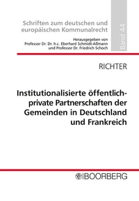Abbildung von: Institutionalisierte öffentlich-private Partnerschaften der Gemeinden in Deutschland und Frankreich - Boorberg