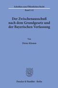 Cover: Der Zwischenausschu&szlig; nach dem Grundgesetz und der Bayerischen Verfassung. - Duncker & Humblot