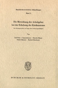 Abbildung von: Die Mitwirkung der Arbeitgeber bei der Erhebung der Kirchensteuer. - Duncker & Humblot