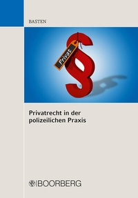Abbildung von: Privatrecht in der polizeilichen Praxis - Boorberg