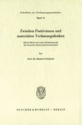 Cover: Zwischen Positivismus und materialem Verfassungsdenken. - Duncker & Humblot