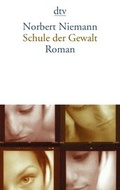 Cover: Schule der Gewalt - dtv