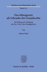Abbildung von: Das Sittengesetz als Schranke der Grundrechte. - Duncker & Humblot