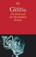 Cover: Die Kraft und die Herrlichkeit - dtv
