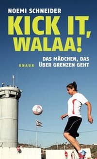 Enlarge image Cover: Kick it, Walaa! - Knaur
