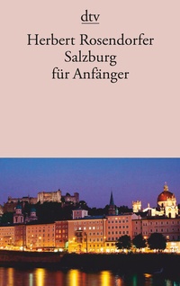Abbildung von: Salzburg für Anfänger - dtv