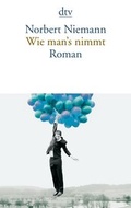 Cover: Wie man's nimmt - dtv
