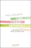 Cover: Lebe lieber unperfekt - Knaur MensSana