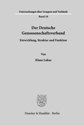 Cover: Der Deutsche Genossenschaftsverband. - Duncker & Humblot
