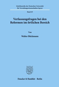 Abbildung von: Verfassungsfragen bei den Reformen im örtlichen Bereich. - Duncker & Humblot