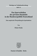 Cover: Das Sparverhalten der privaten Haushalte in der Bundesrepublik Deutschland. - Duncker & Humblot