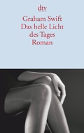 Cover: Das helle Licht des Tages - dtv