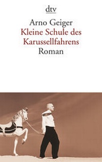 Abbildung von: Kleine Schule des Karussellfahrens - dtv
