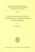 Cover: Leistungsver&auml;nderungen im Rahmen der Zielkonzeptionen &ouml;ffentlich-rechtlicher deutscher Sparkassen. - Duncker & Humblot