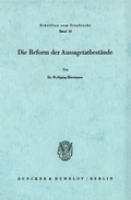 Cover: Die Reform der Aussagetatbest&auml;nde. - Duncker & Humblot