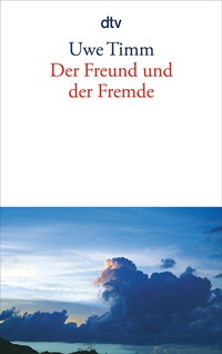 Abbildung von: Der Freund und der Fremde - dtv