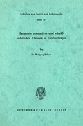 Cover: Harmonie normativer und schuldrechtlicher Abreden in Tarifvertr&auml;gen. - Duncker & Humblot