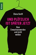 Cover: Und pl&ouml;tzlich ist sp&auml;ter jetzt - Knaur