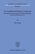 Bild: Zur Kandidatenaufstellung in Frankreich am Beispiel der "Union pour la Nouvelle République" und ihrer Koalitionspartner. - Duncker & Humblot