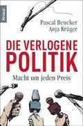 Cover: Die verlogene Politik - Knaur