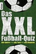 Cover: Das XXL-Fu&szlig;ball-Quiz - Knaur