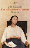 Cover: Der vollkommene Schmerz - dtv