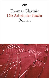 Abbildung von: Die Arbeit der Nacht - dtv