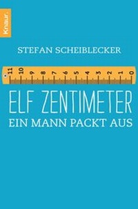 Abbildung von: Elf Zentimeter - Knaur