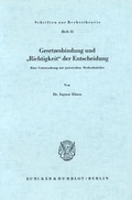 Cover: Gesetzesbindung und "Richtigkeit" der Entscheidung. - Duncker & Humblot