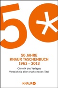 Cover: 50 Jahre Knaur Taschenbuch 1963 - 2013 - Knaur