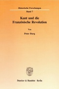 Cover: Kant und die Franz&ouml;sische Revolution. - Duncker & Humblot