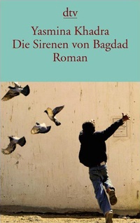 Abbildung von: Die Sirenen von Bagdad - dtv