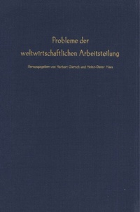 Abbildung von: Probleme der weltwirtschaftlichen Arbeitsteilung. - Duncker & Humblot