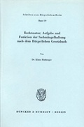 Bild: Rechtsnatur, Aufgabe und Funktion der Sachmängelhaftung nach dem Bürgerlichen Gesetzbuch. - Duncker & Humblot