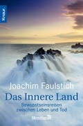 Cover: Das Innere Land - Knaur MensSana