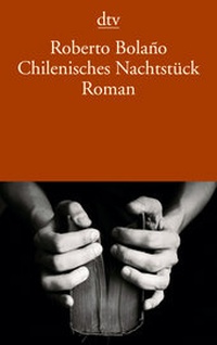 Abbildung von: Chilenisches Nachtstück - dtv