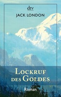 Abbildung von: Lockruf des Goldes - dtv