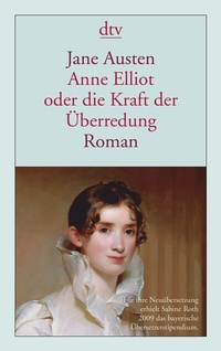Abbildung von: Anne Elliot oder die Kraft der Überredung - dtv