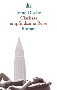 Abbildung von: Clarissas empfindsame Reise - dtv